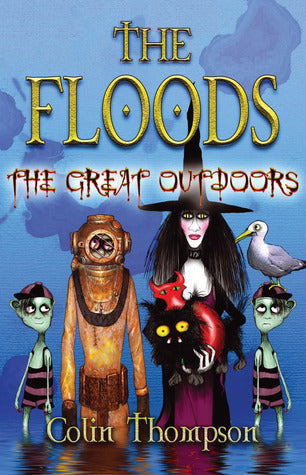 The Floods: The Great Outdoors - Thompson, Colin