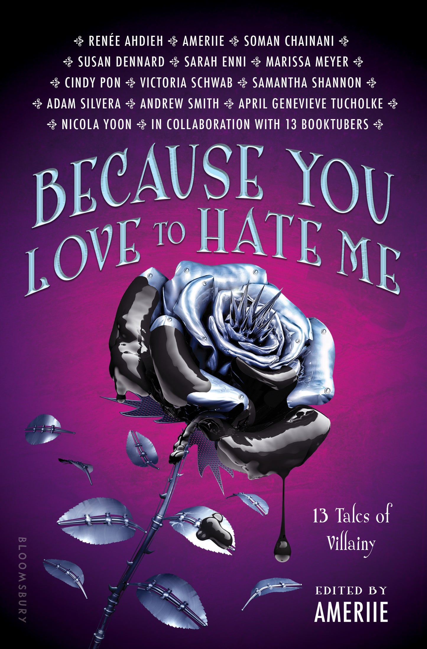 Because You Love to Hate Me: 13 Tales of Villainy