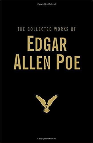 The Collected Works of Edgar Allan Poe