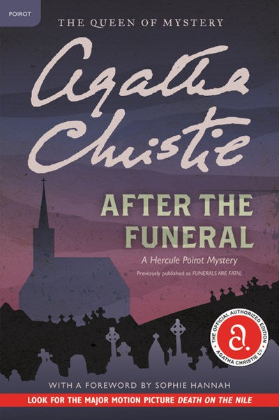 After the Funeral : A Hercule Poirot Mystery: The Official Authorized Edition