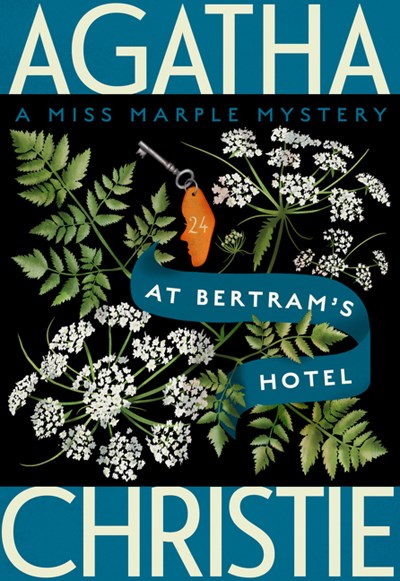 At Bertram's Hotel : A Miss Marple Mystery