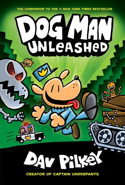 Dog Man Unleashed: A Graphic Novel (Dog Man #2): From the Creator of Captain Underpants