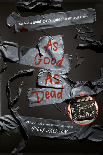 As Good as Dead : The Finale to A Good Girl's Guide to Murder