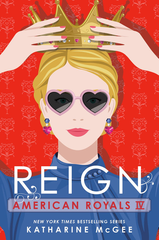 American Royals IV: Reign  - AMERICAN ROYALS (#4)