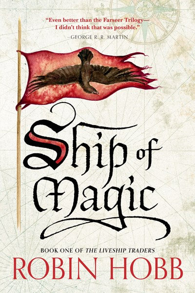 Ship of Magic : The Liveship Traders