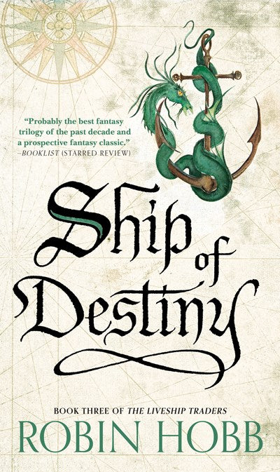 Ship of Destiny : The Liveship Traders