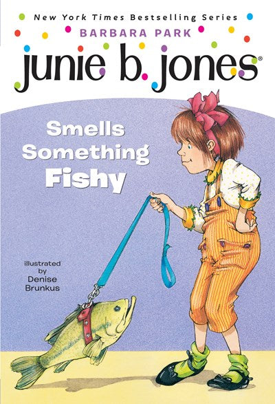 Junie B. Jones #12: Junie B. Jones Smells Something Fishy