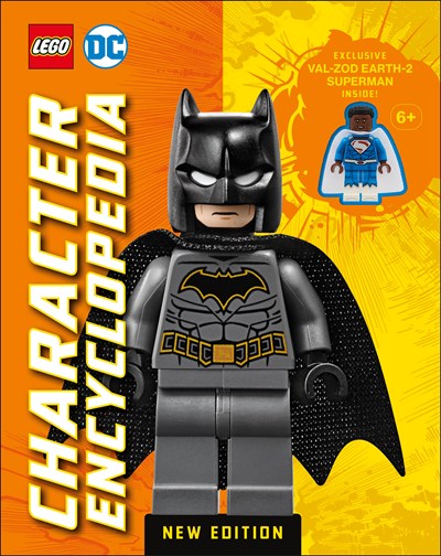 LEGO DC Character Encyclopedia New Edition : With exclusive LEGO minifigure