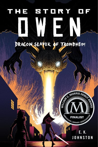 The Story of Owen : Dragon Slayer of Trondheim