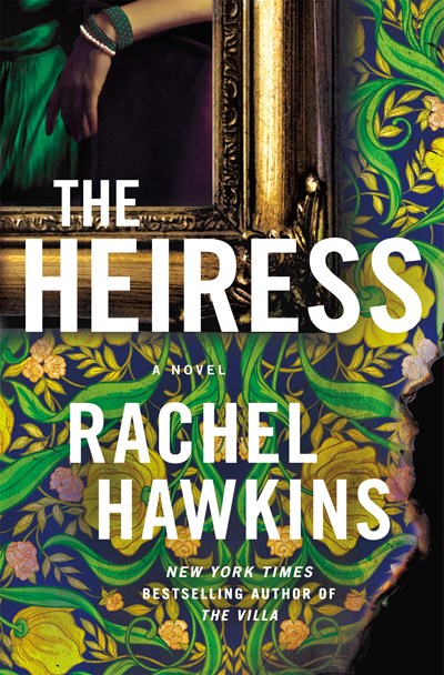 The Heiress : A Novel