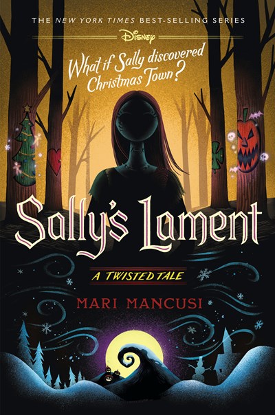 Sally's Lament : A Twisted Tale