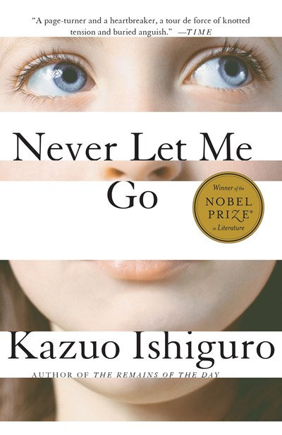 Never Let Me Go - Ishiguro, Kazuo