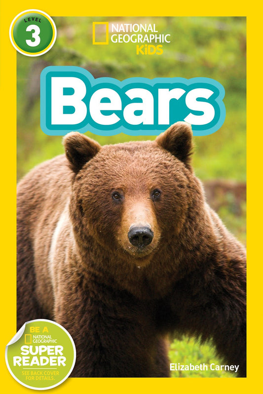 Bears (National Geographic Kids Readers, Level 3)