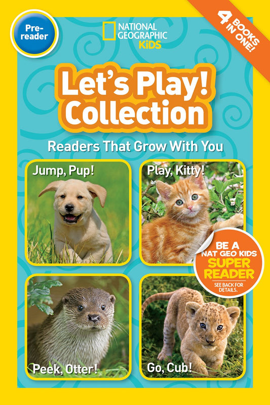 Let's Play! Collection (National Geographic Kids Readers, Pre-Reader)