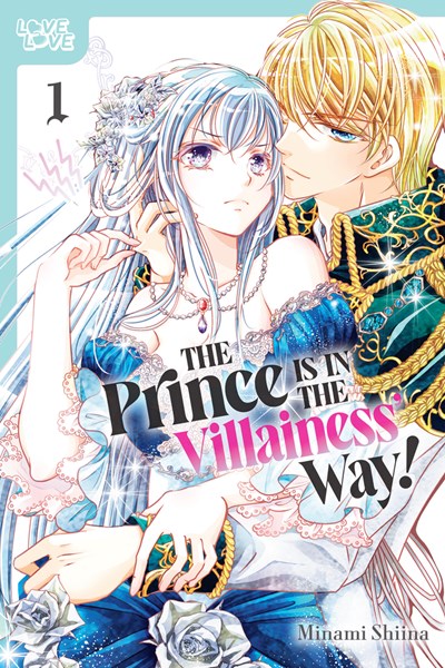 The Prince Is in the Villainess' Way!, Volume 1 (1)