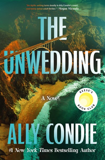 The Unwedding : Reese’s Book Club Pick