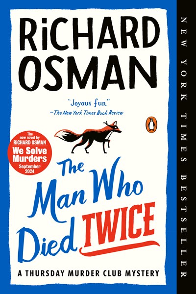 The Man Who Died Twice : A Thursday Murder Club Mystery