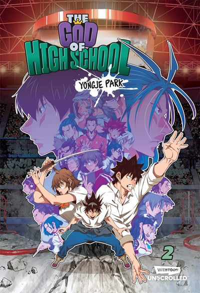 The God of High School Volume Two : A WEBTOON Unscrolled Graphic Novel