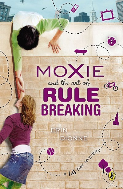 Moxie and the Art of Rule Breaking