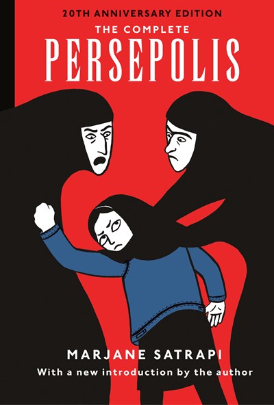 The Complete Persepolis : 20th Anniversary Edition