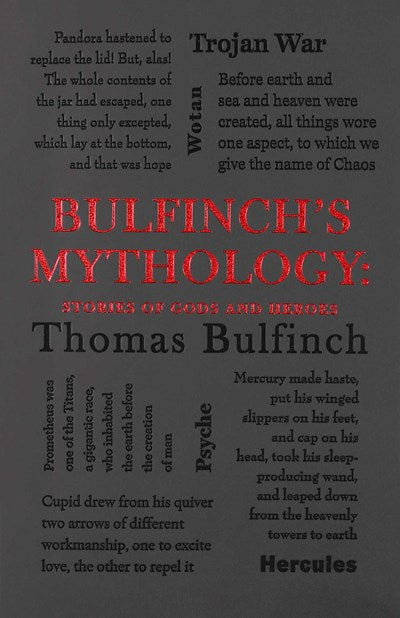 Bulfinch's Mythology: Stories of Gods and Heroes