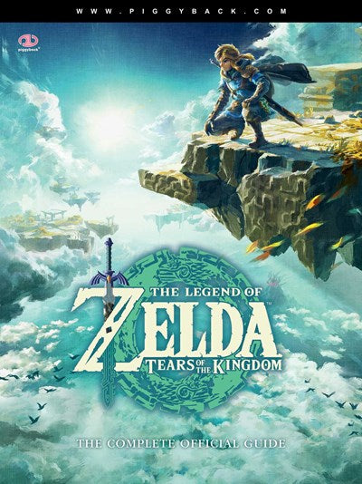 The Legend of Zelda™: Tears of the Kingdom – The Complete Official Guide